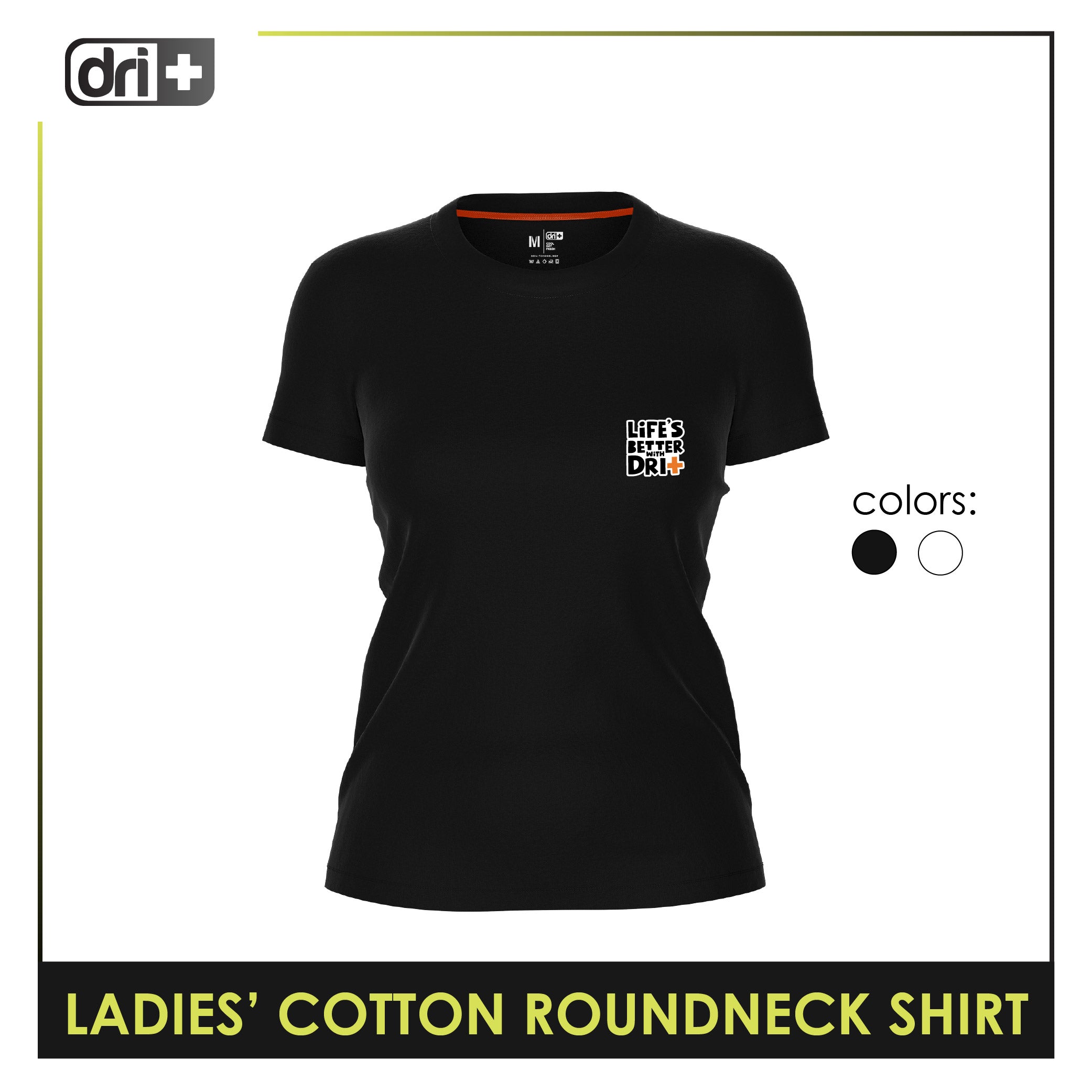Dri plus Ladies’ Cooltura Anti-Odor Sweat Wicking Cotton Roundneck Shirt Collection 1 pc DULSRC612