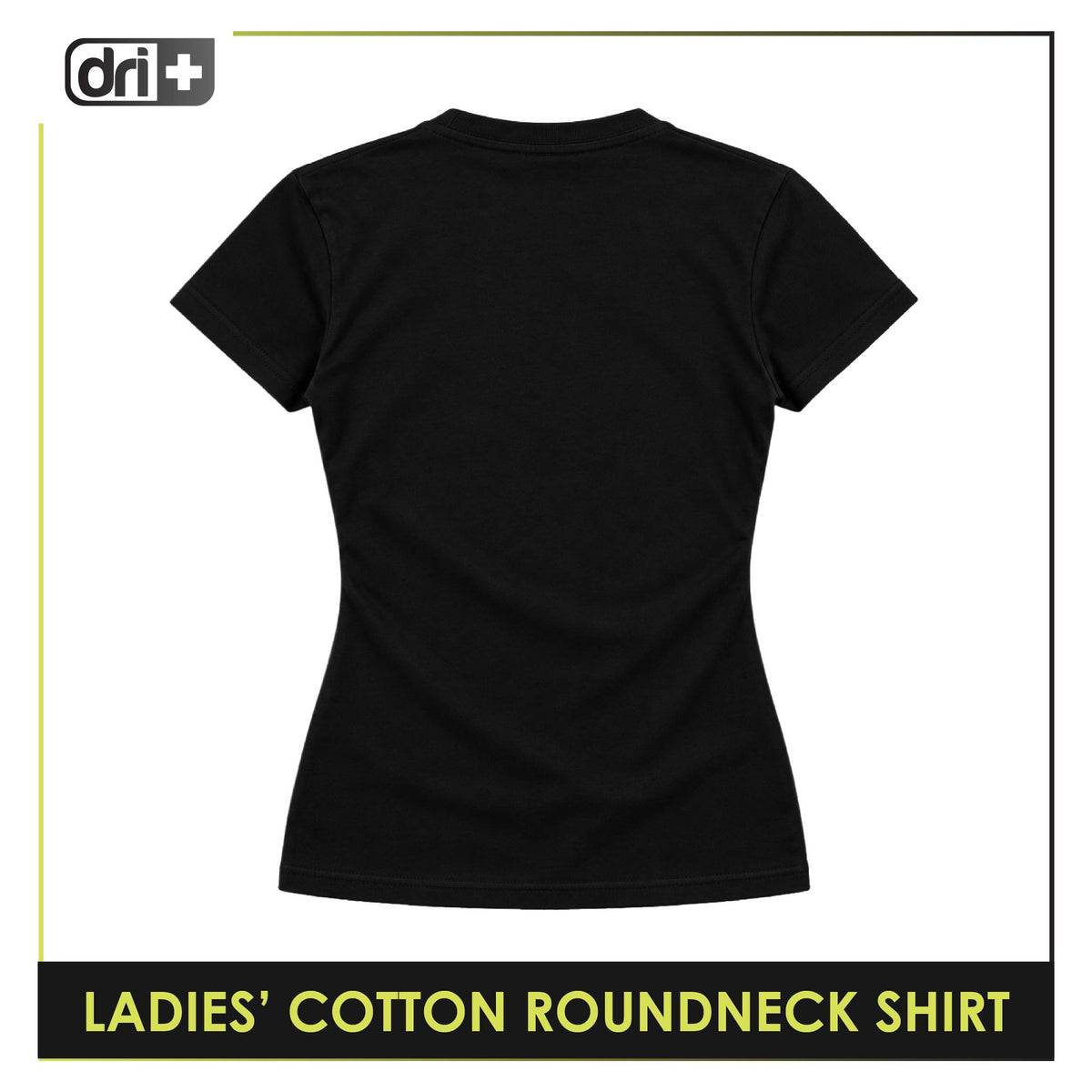 Dri Plus Ladies'  Mystical Six Anti-Odor Sweat Wicking Cotton Roundneck Shirt 1 piece DULSRC631